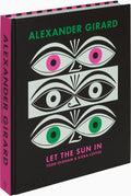 Alexander Girard: Let the Sun In